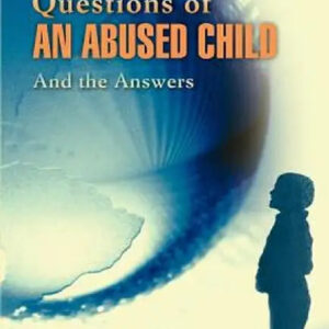9780595380190_1200x1797_4abc5c05-e71f-49c8-9cd9-f2e467f32b11.jpg Questions of an Abused Child: And the Answers