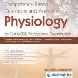 Competency Based Questions and Answers in Physiology: For First Mbbs Professional Examination