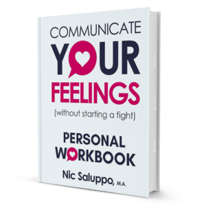 Communicate Your Feelings: Build Emotional Confidence