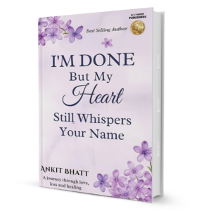 I'm Done, But My Heart Still Whisper Your Name