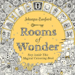 Rooms of Wonder: Step Inside this Magical Colouring Book