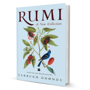 RumiANewCollection.png Rumi: A New Collection – Translations by Farrukh Dhondy