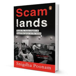 ScamlandsInsideTheAsianEmpireOfFraudThatPreysOnTheWorld.png Scamlands: Inside India's Scam Networks