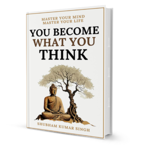 You Become What You Think