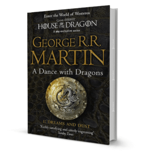 A Dance With Dragons Dreams And Dust (Part One)