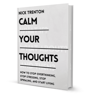 calm-your-thoughts-by-nick-trenton-booxworm-12982.png Calm Your Thoughts