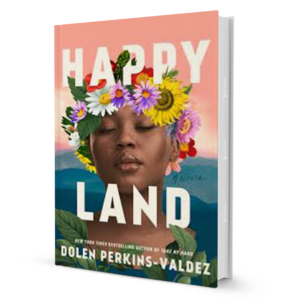 happy-land-by-dolen-perkins-valdez-booxworm-76394.png Happy Land