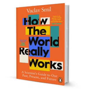 How the World Really Works