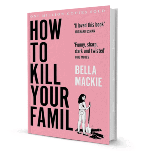 how-to-kill-your-family-by-bella-mackie-booxworm-30087.png How to Kill Your Family