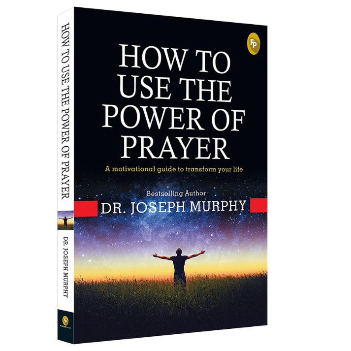 How To Use The Power of Prayer