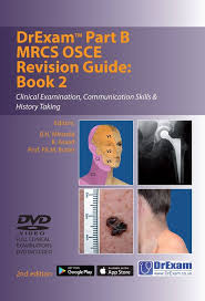 DrExam Part B MRCS OSCE Revision Guide Book 2 3rd Edition: Clinical Examination, Communication Skills & History Taking