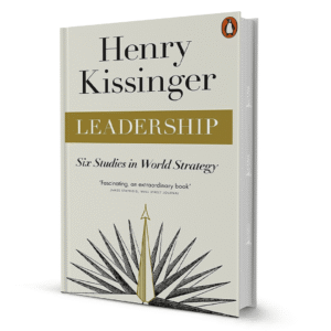 Leadership: Six Studies in World Strategy