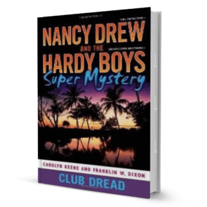 nancy-drew-and-the-hardy-boys-super-mystery-club-dread-by-carolyn-keene-booxworm-67972.png Nancy Drew And The Hardy Boys Super Mystery - Club Dread