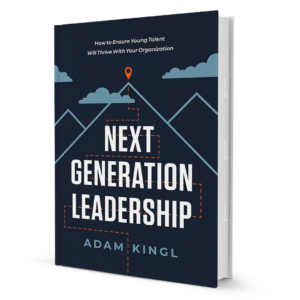 Next Generation Leadreship By Adam Kingl