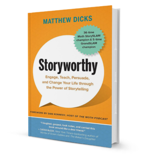 storyworthy-by-matthew-dicks-booxworm-12595.png Storyworthy