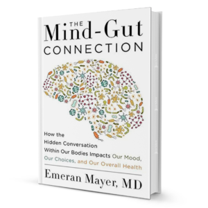 TheMind-GutConnectionUnlockingBrainandGutHealth.png The Mind-Gut Connection by Emeran Mayer
