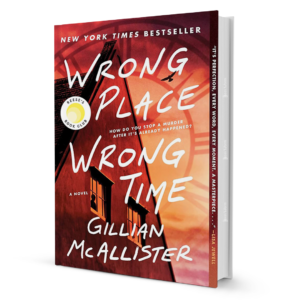 Wrong Place Wrong Time by Gillian McAllister