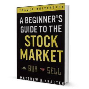 A Beginner's Guide To The Stock By Matthew R Kratter