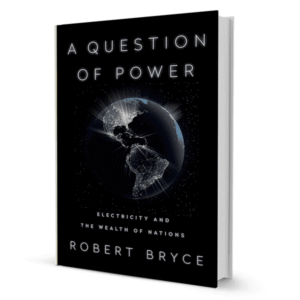 a-question-of-power-by-robert-bryce-booxworm-33379.png A Question of Power By Robert Bryce