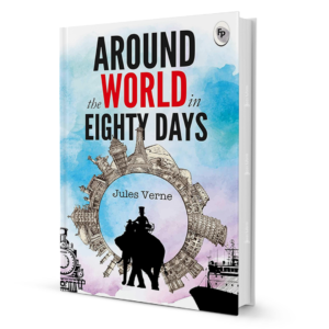 around-the-world-in-eighty-days-by-jules-verne-booxworm-72942.png Around The World In Eighty Days By Jules Verne