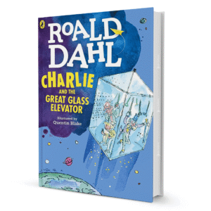 Charlie And The Great Glass Elevator By Roald Dahl