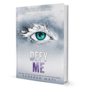 Defy Me by Tahereh Mafi