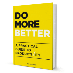 Do More Better By Tim Challies