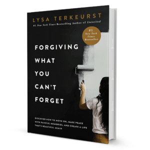 Forgiving What You Can't Forget By TerKeurst Lysa