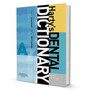 Harty's Dental Dictionary By Peter Heasman & Giles McCracken
