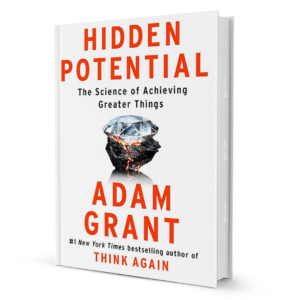 Hidden Potential by Adam Grant