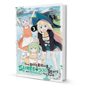I've Been Killing Slimes For 300 Years And Maxed Out My Level, Vol. 3 By Kisetsu Morita