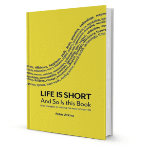 Life Is Short and so is This Book by Peter Atkins