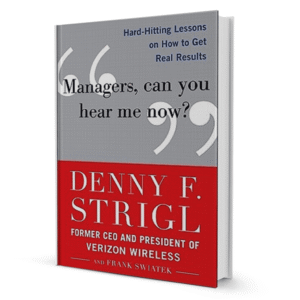 Managers Can You Hear Me Now By Denny Strigl