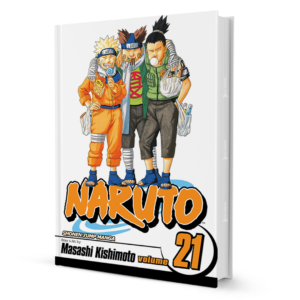 Naruto, Vol. 21 by Masashi Kishimoto