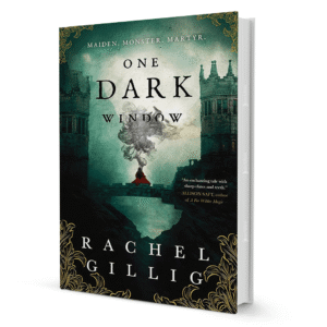 One Dark Window By Rachel Gillig