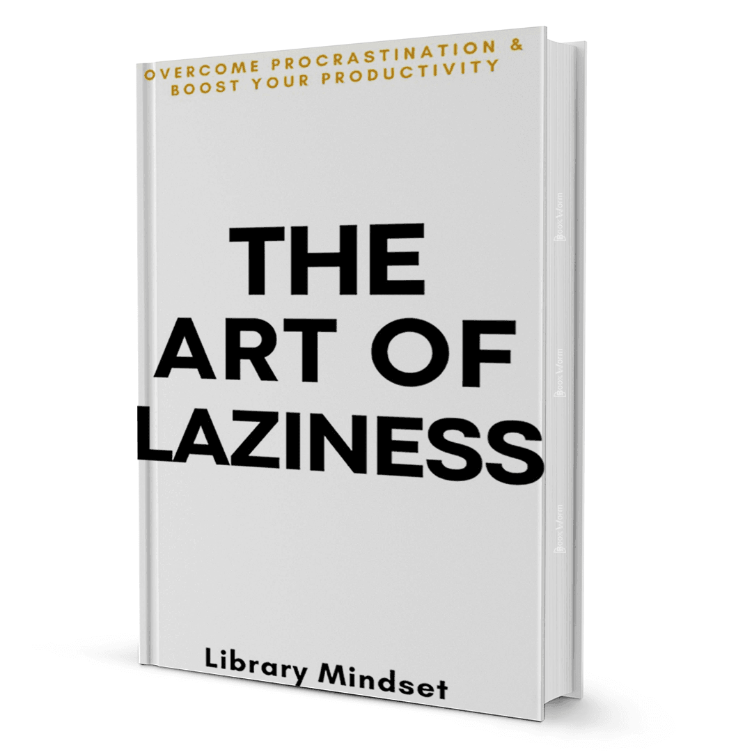 The Art of Laziness by Library Mindset