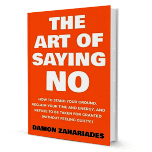 The Art Of Saying No By Damon Zahariades