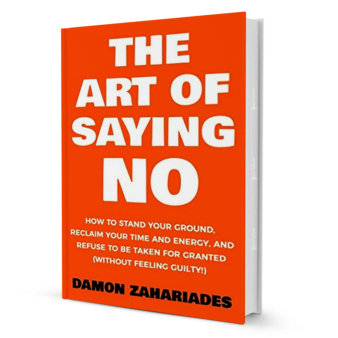 The Art Of Saying No By Damon Zahariades