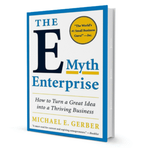 The E-Myth Revisited By Michael E. Gerber