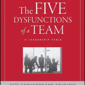 The Five Dysfunctions of a Team