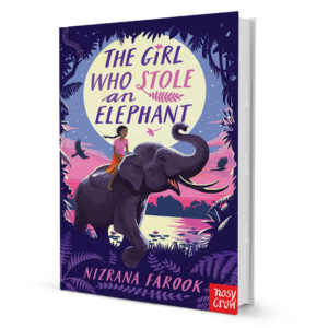 The Girl Who Stole an Elephant by Nizrana Farook