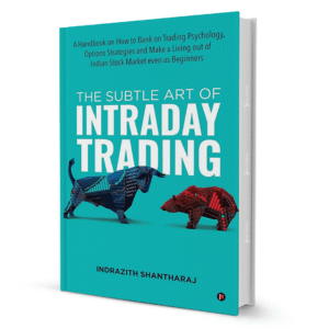 the-subtle-art-of-intraday-trading-by-indrazith-shantharaj-booxworm-18525.png The Subtle Art Of Intraday Trading By Indrazith Shantharaj