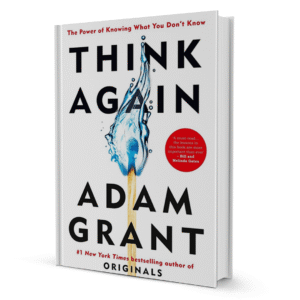 Think Again by Adam Grant