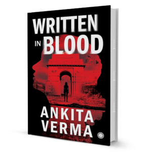 Written In Blood By Ankita Varma