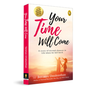 Your Time Will Come by Saranya Umakanthan