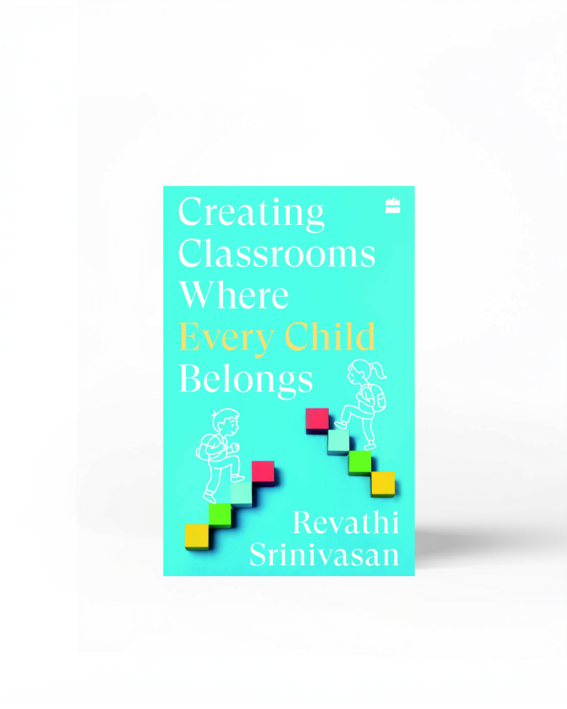 Creating Classrooms Where Every Child Belongs by Revathi Srinivasan — hardcover book mockup